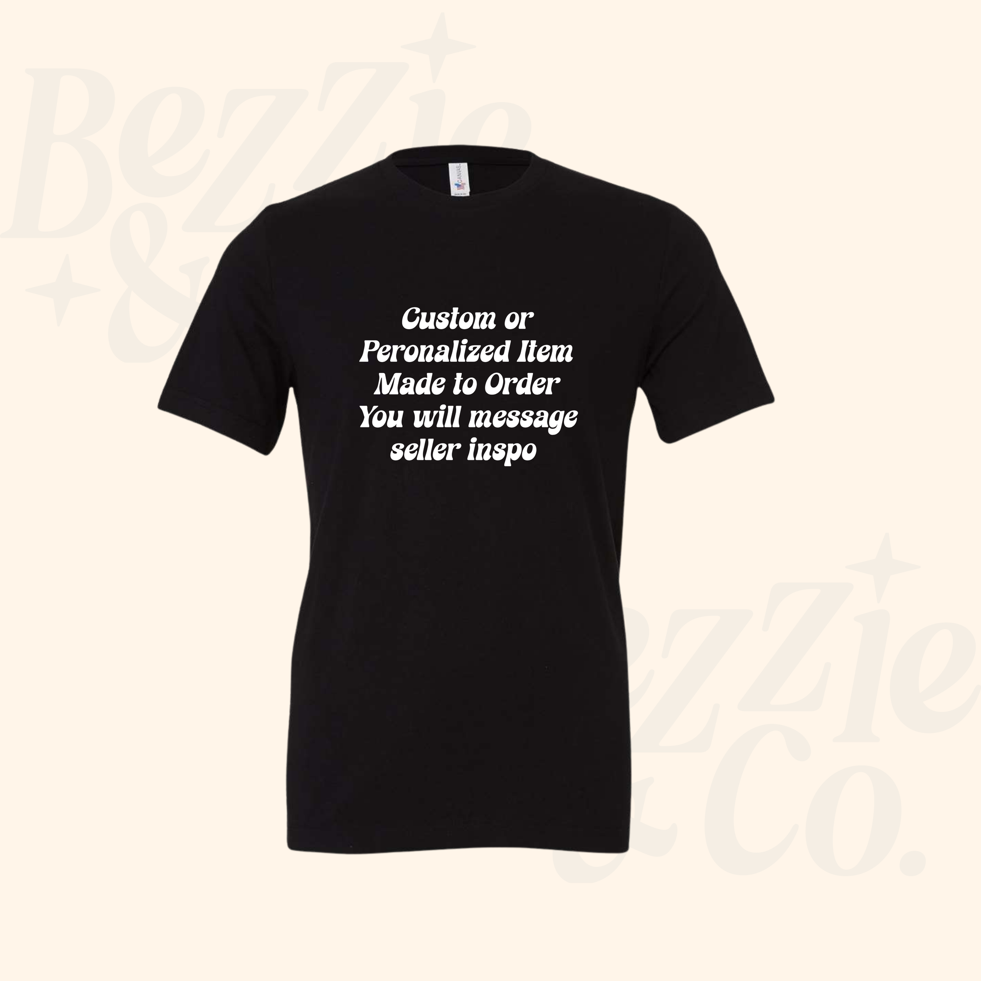 Custom Order - T-Shirt